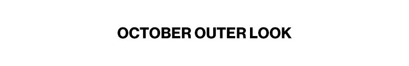 OCTOBER OUTER LOOK