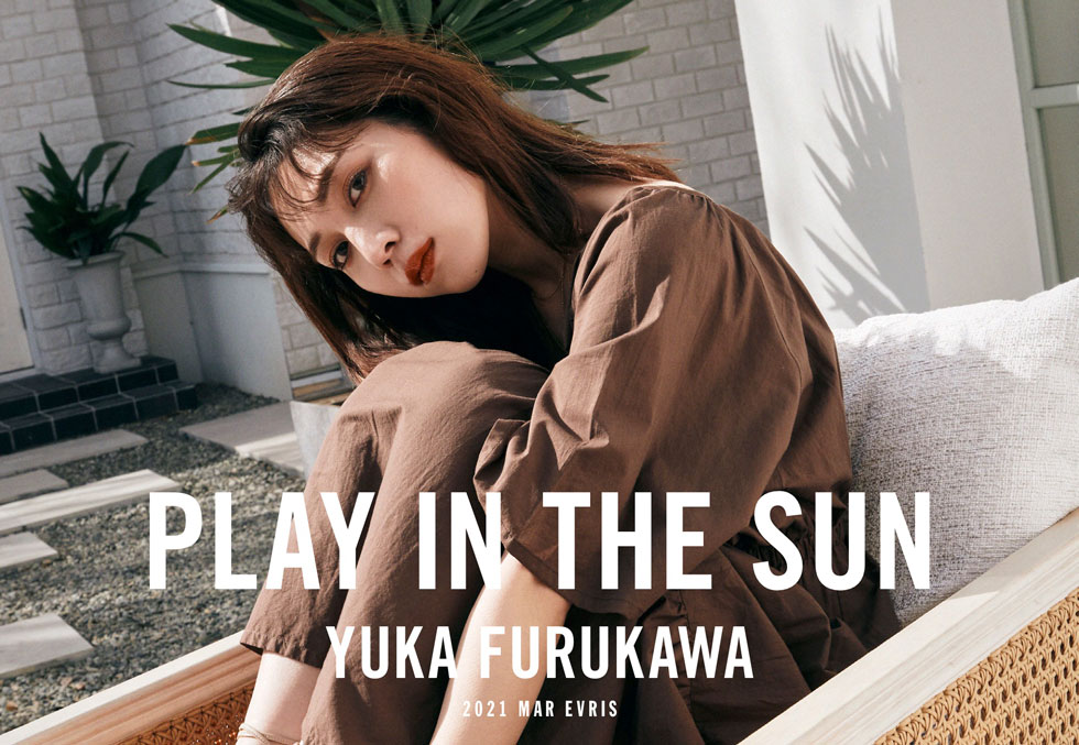 YUKA FURUKAWA - PLAY IN THE SUN - 2021 MAR EVRIS1