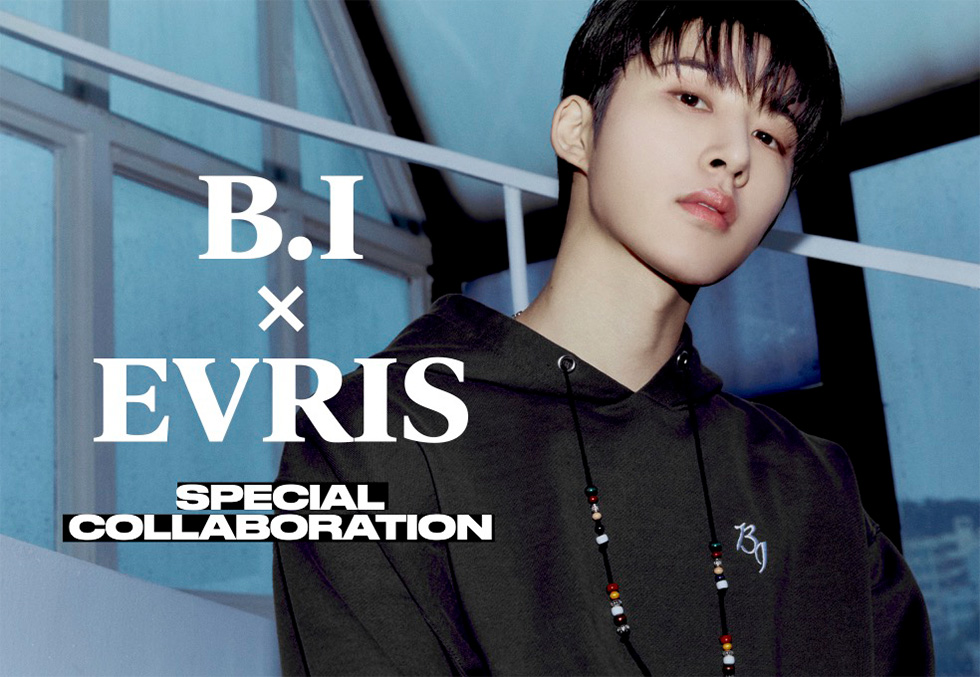 B.I ✕ EVRIS SPECIAL COLLABORATION1