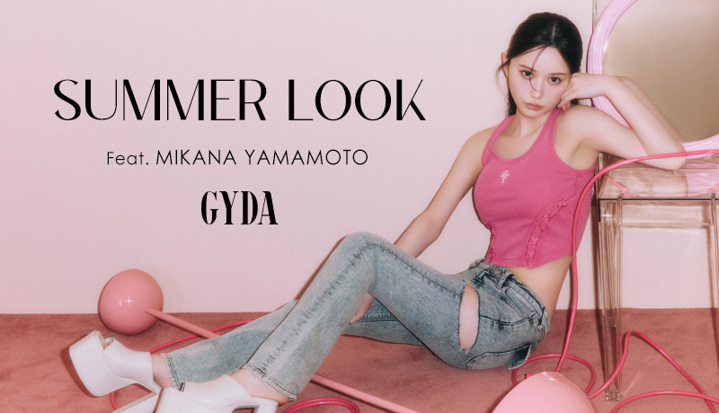 SUMMER LOOK