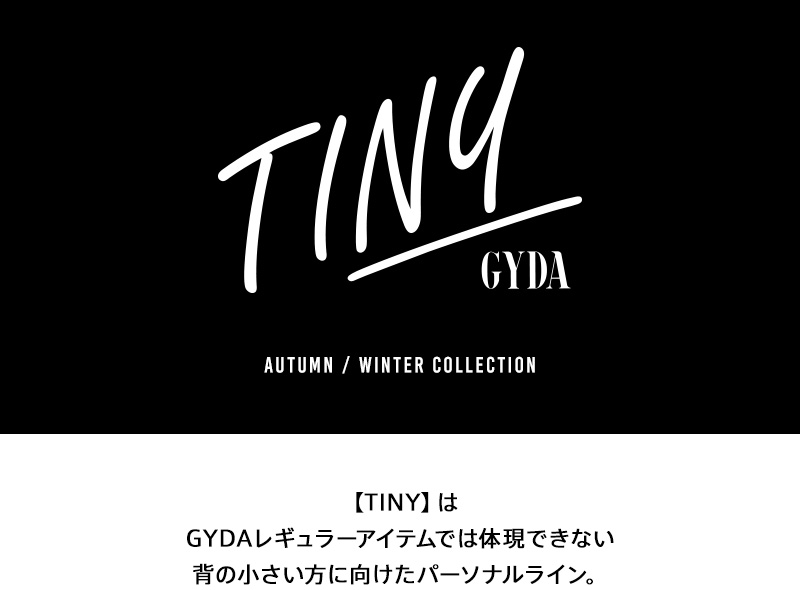 GYDA TINY - AUTUMN WINTER COLLECTION -