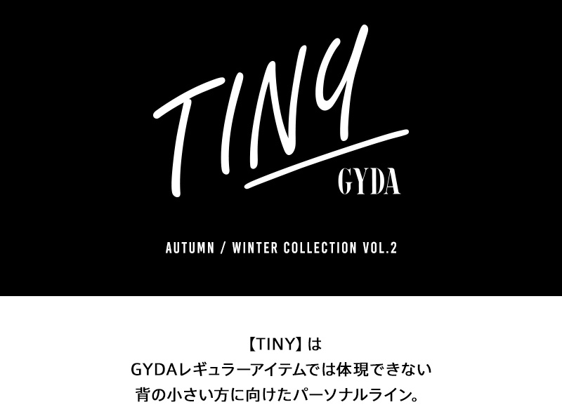 GYDA TINY - AUTUMN WINTER COLLECTION vol.2 -