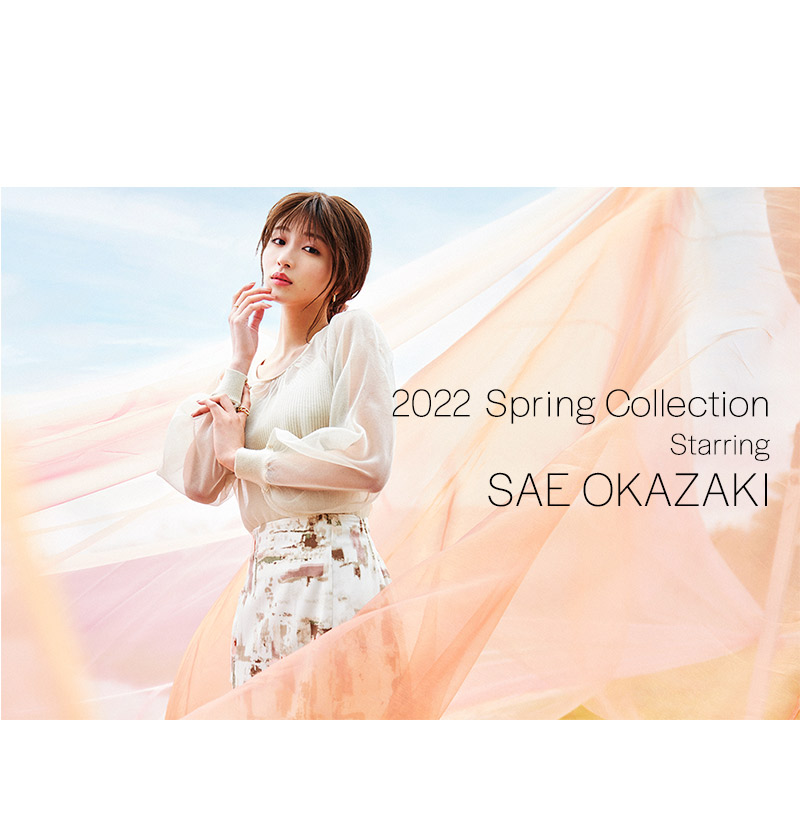 2022 SPRING COLLECTION Starring SAE OKAZAKI vol.11