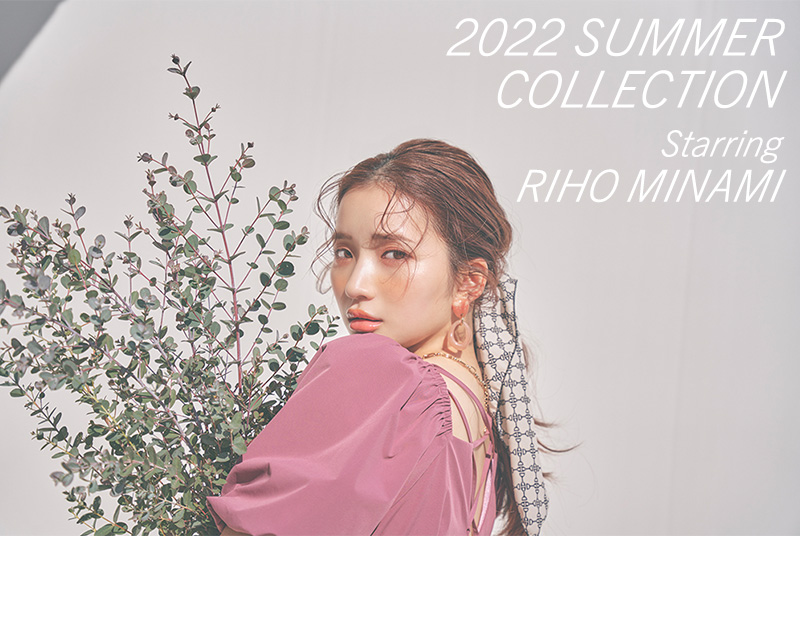 2022 SUMMER COLLECTION Starring RIHO MINAMI vol.21