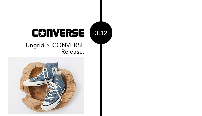 3.12 Ungrid ✕ CONVERSE