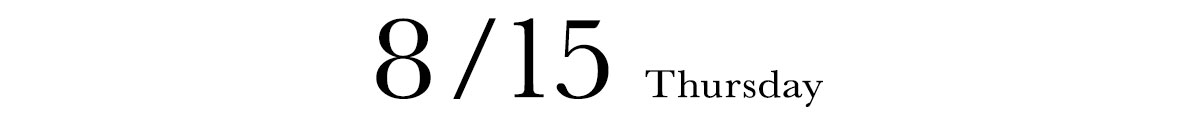 8/15 THURSDAY