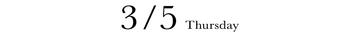 3/5 THURSDAY