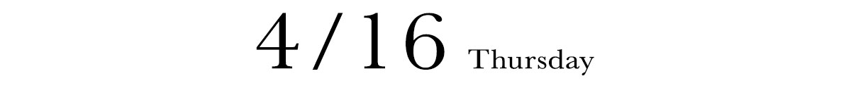 4/16 THURSDAY