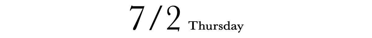 7/2 THURSDAY