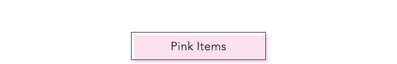 Pink Items