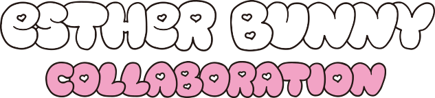 ESTHER BUNNY COLLABORATION - Feat. Noa