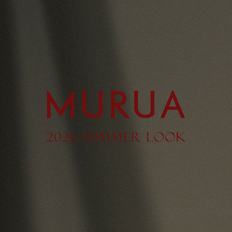 2025 SUMMER LOOK MURUA 