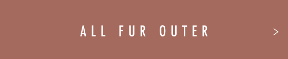 ALL FUR OUTER