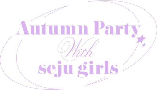 Autumn Party with seju Girls