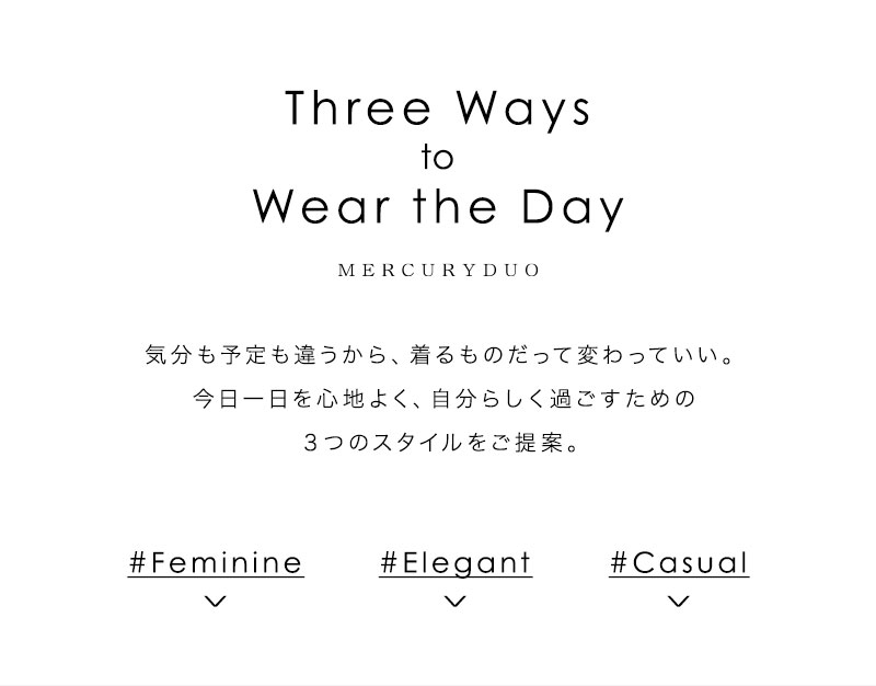 Three Ways to Wear the Day