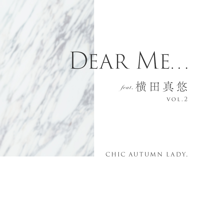 Dear Me…feat.横田真悠