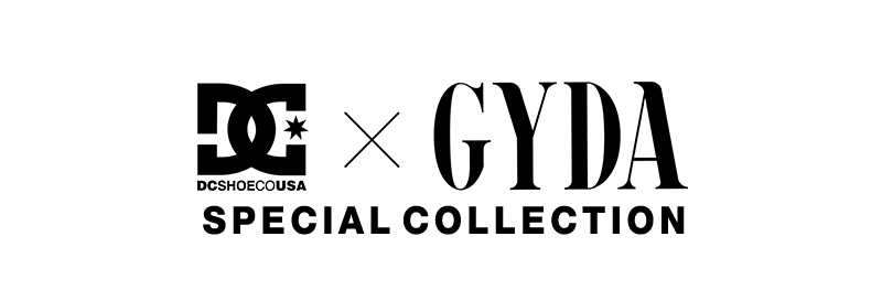 DC×GYDA SPECIAL COLLECTION