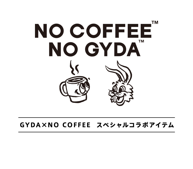 NO COFFEE&#153; | GYDA