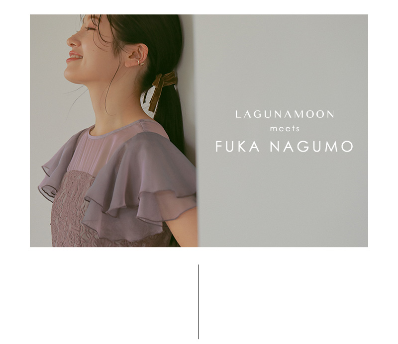 LAGUNAMOON DRESS meets FUKA NAGUMO vol.2