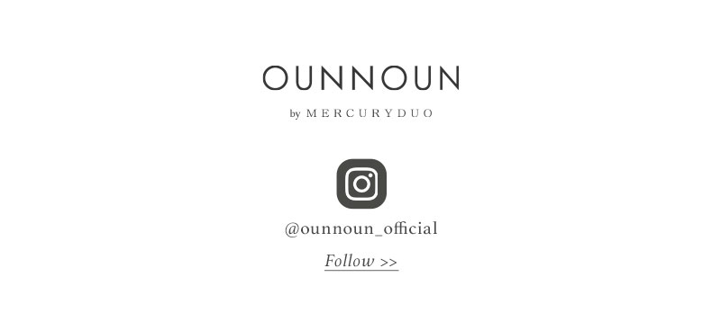 OUNNOUN Collection