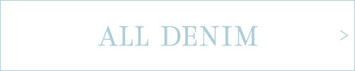 シルエットで選ぶ！New DENIM