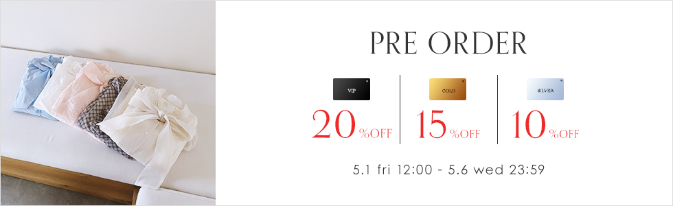 予約商品対象 VIP20%OFF,GOLD15%OFF,SILVER10%OFF