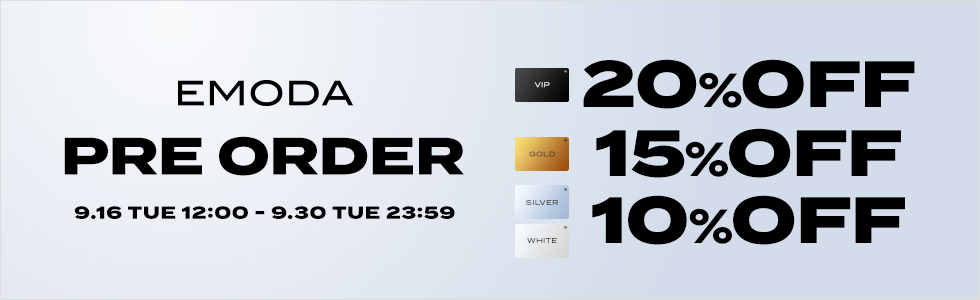 VIP・GOLD・SILVER・WHITE会員限定 予約アイテム20%OFF/15%OFF/10%OFF