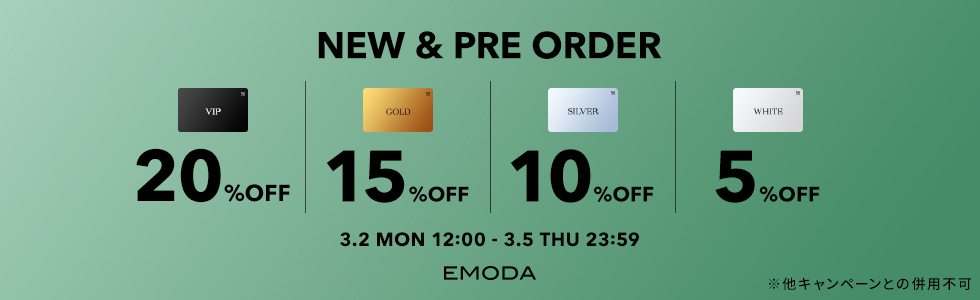 新作・予約商品対象 VIP20％OFF GOLD15%OFF SILVER10％OFF WHITE5％OFF