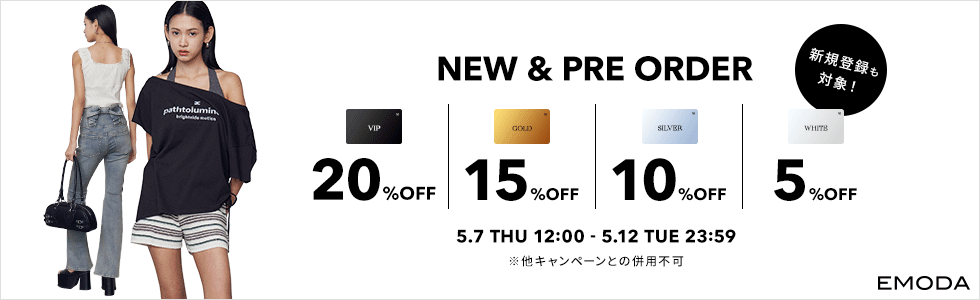 新作・予約商品対象 VIP20%OFF GOLD15%OFF SILVER10%OFF WHITE5%OFF