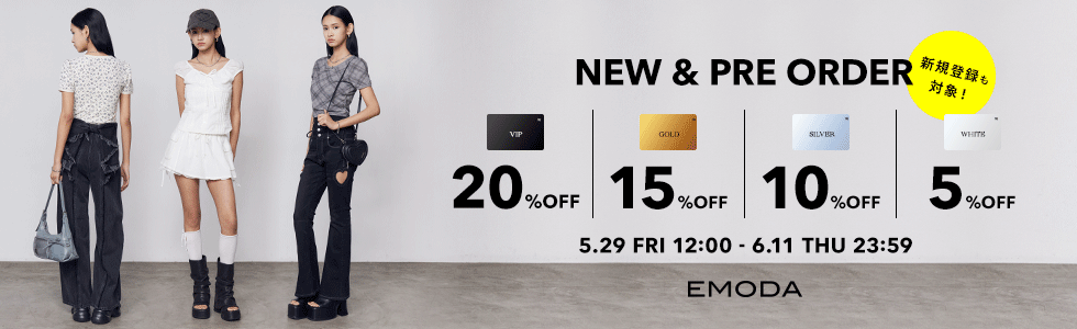 新作・予約商品対象 VIP20%OFF GOLD15%OFF SILVER10%OFF WHITE5%OFF