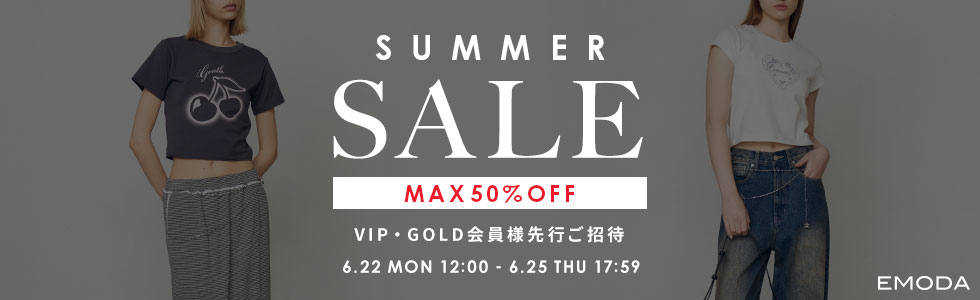【VIP・GOLD会員様先行ご招待】SUMMER SALE
