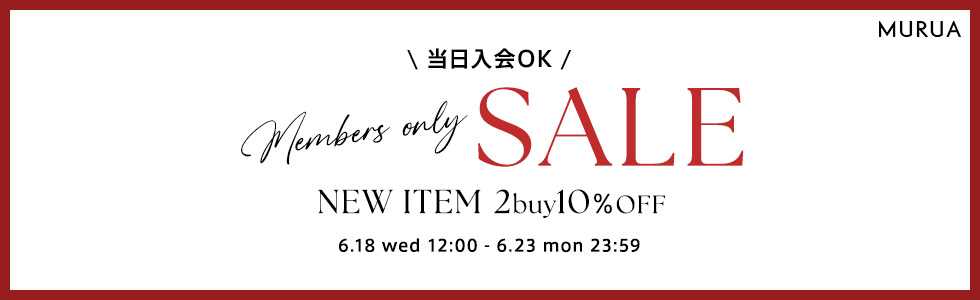 当日入会OK！会員様限定新作2BUY10%OFF