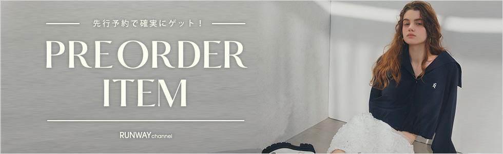 先行予約で確実にゲット！PREORDER ITEM