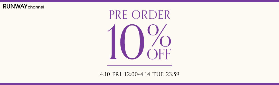 PRE ORDER DAYS 予約10%OFF
