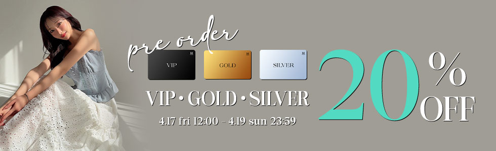 VIP・GOLD・SILVER会員様限定予約20%OFF