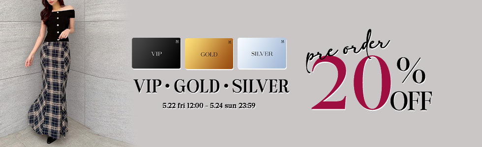 VIP・GOLD・SILVER会員様限定予約20%OFF