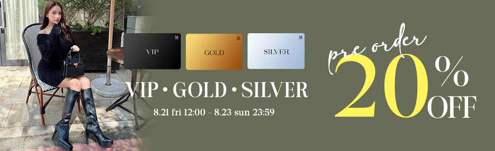 VIP・GOLD・SILVER会員様限定予約20%OFF