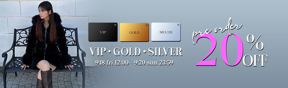 VIP・GOLD・SILVER会員様限定予約20%OFF
