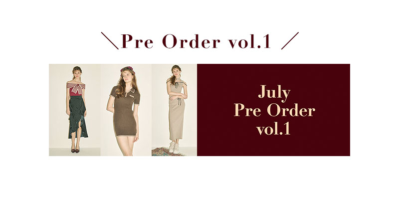 7月PRE ORDER第2弾スタート